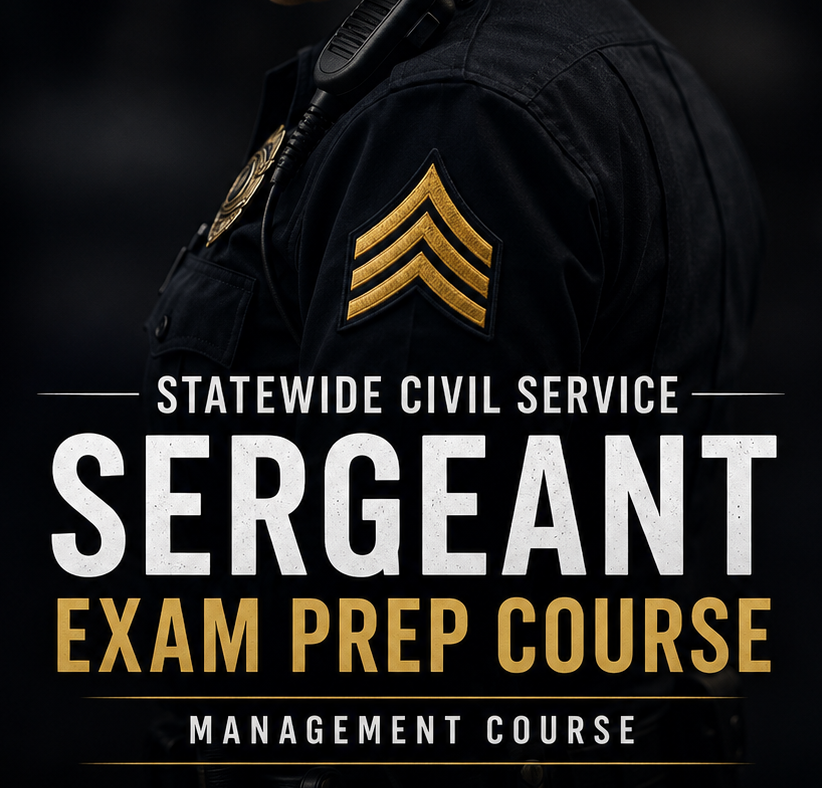 The 2026 Statewide Civil Service Sergeant Exam Prep Course
