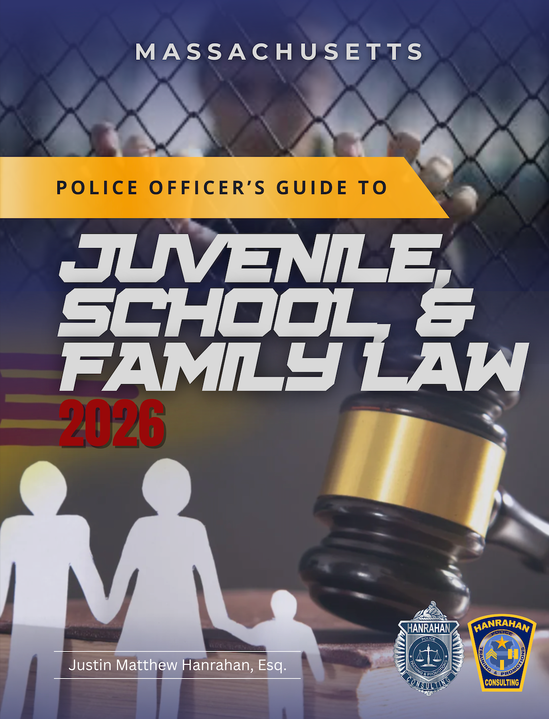 Police Officer's Guide to Juvenile, School and Family Law