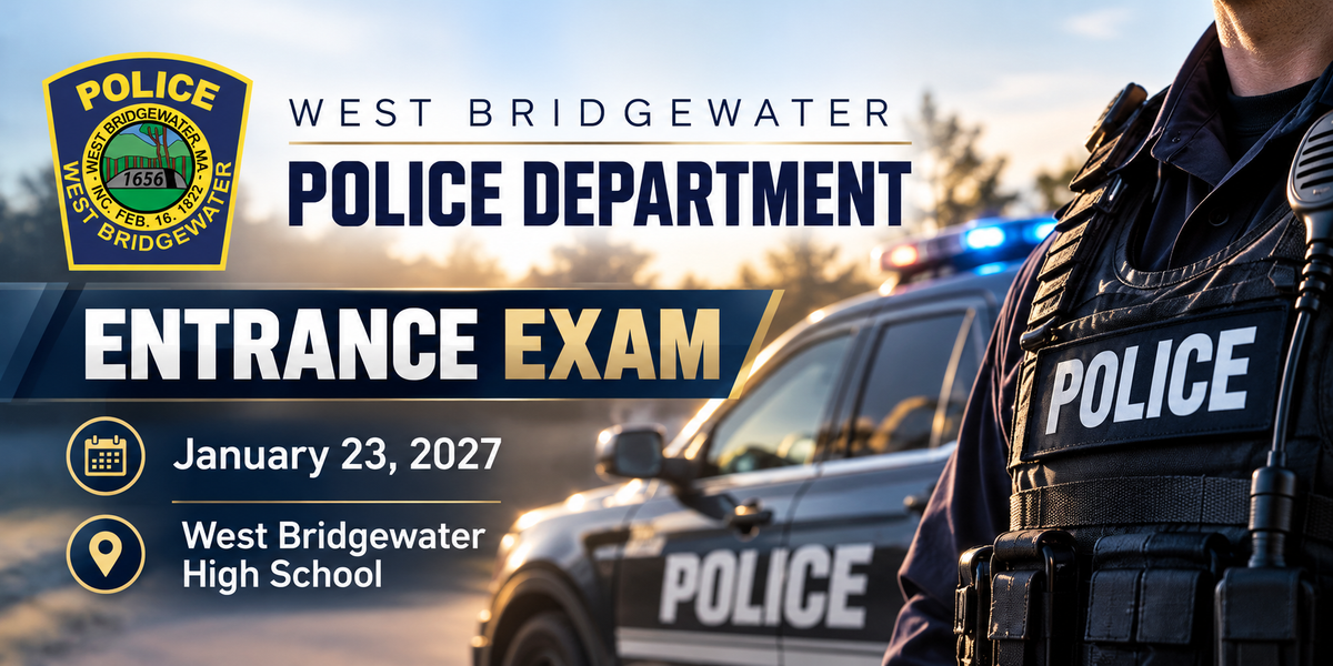 West Bridgewater Police Entrance Exam - January 23, 2027